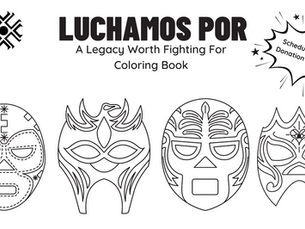 Our Gift to You: Luchamos Por Coloring Book