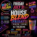 House Blend Fridays with DJ TBloure & friends