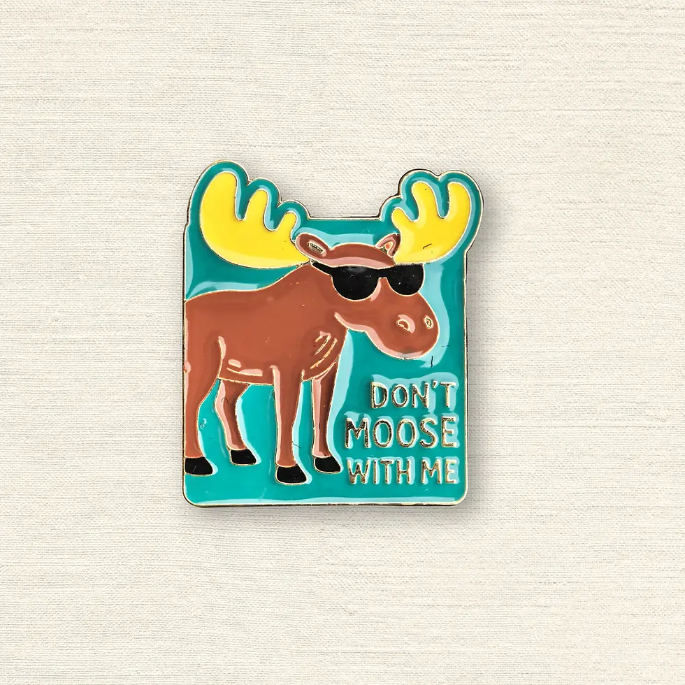 Turquoise enamel pin enamel pin with brown moose & yellow antlers with text, 'Don't Moose With Me'