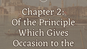The Wealth of Nations Chapter 2: Of the Principle Which Gives Occasion to the Division of Labour