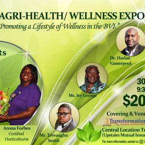 BVI’S FIRST EVER AGRI-HEALTH/WELLNESS EXPO