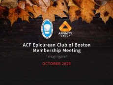 October 2026 ACF Epicurean Club of Boston Membership Meeting