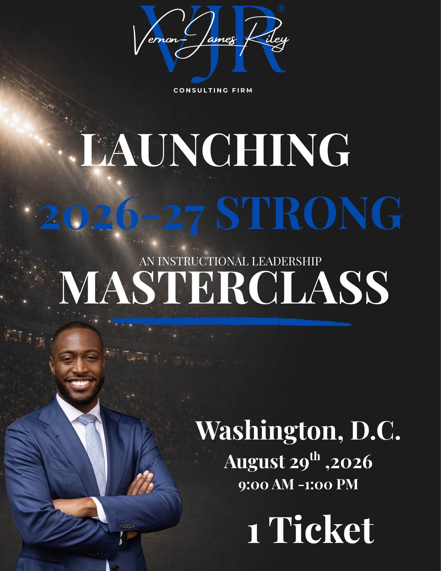 1 TICKET: LAUNCHING  2026-27 STRONG AN INSTRUCTIONAL LEADERSHIP MASTERCLASS