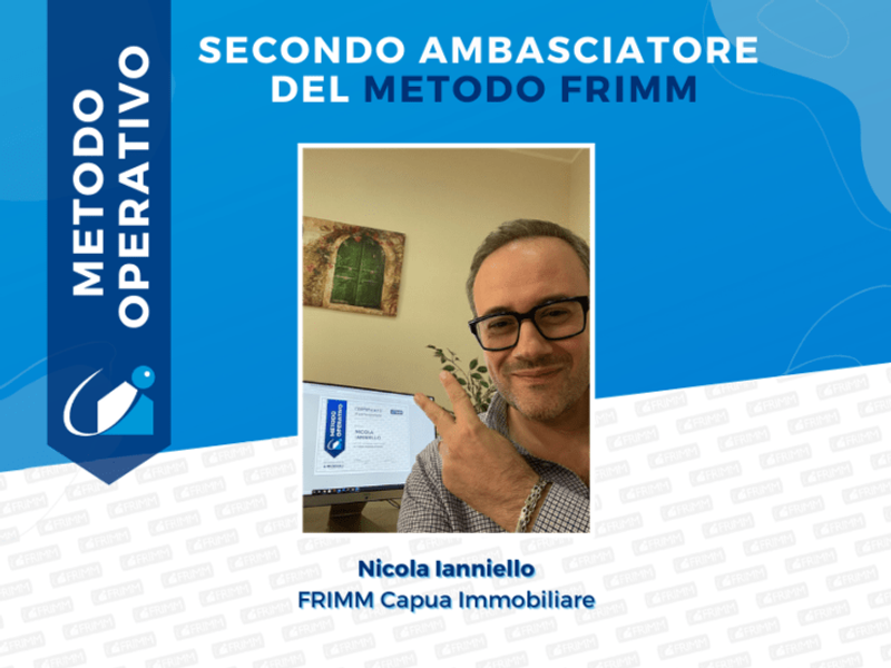 Frimm Capua immobiliare. Nicola Ianniello secondo ambasciatore del Metodo Frimm