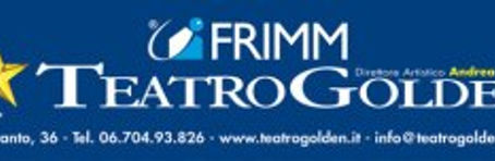 Frimm è il nuovo main sponsor del Teatro Golden di Roma