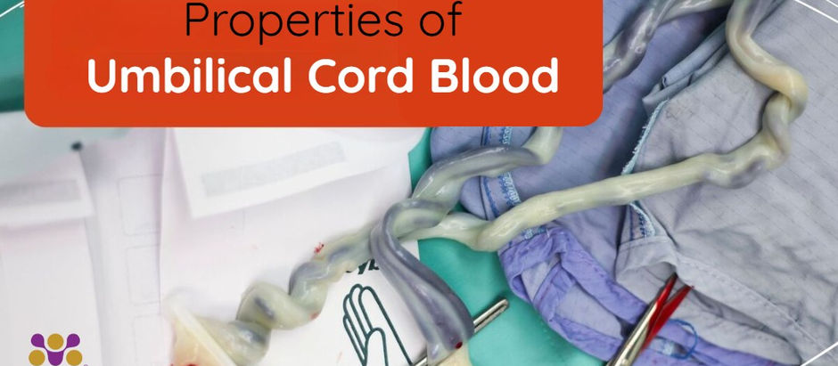 Properties of Umbilical Cord Blood