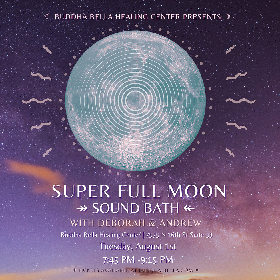 Super Full Moon Sound Bath with Andrew and Deb