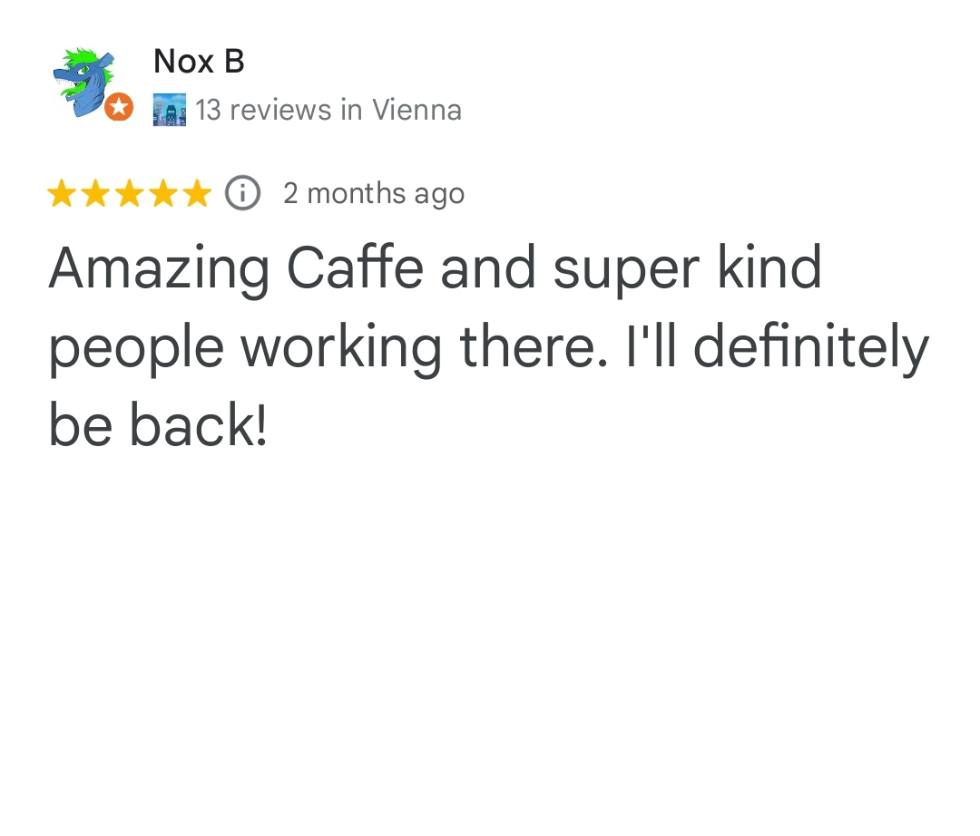 Amazing Caffe and super kind people working there. I'll definitely be back!