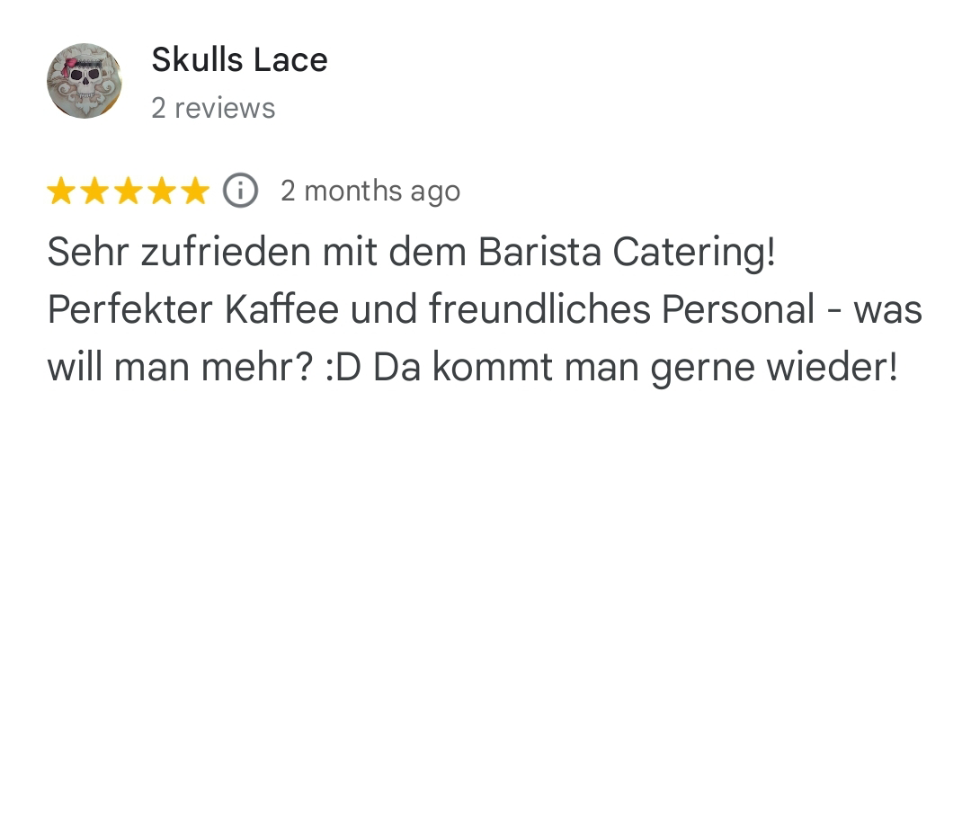Sehr zufrieden mit dem Barista Catering!
Perfekter Kaffee und freundliches Personal - was will man mehr? :D Da kommt man gerne wieder!