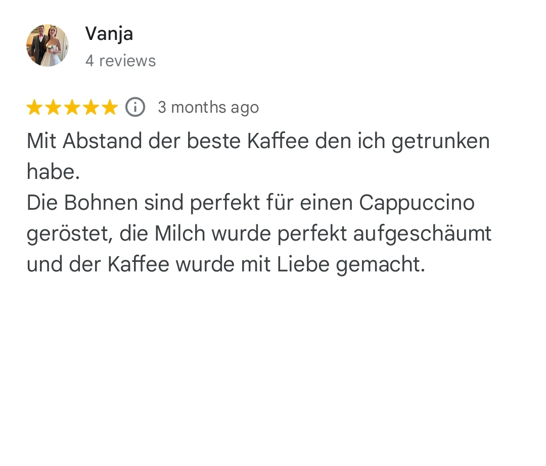 Mit Abstand der beste Kaffee den ich getrunken habe.
Die Bohnen sind perfekt für einen Cappuccino geröstet, die Milch wurde perfekt aufgeschäumt und der Kaffee wurde mit Liebe gemacht.