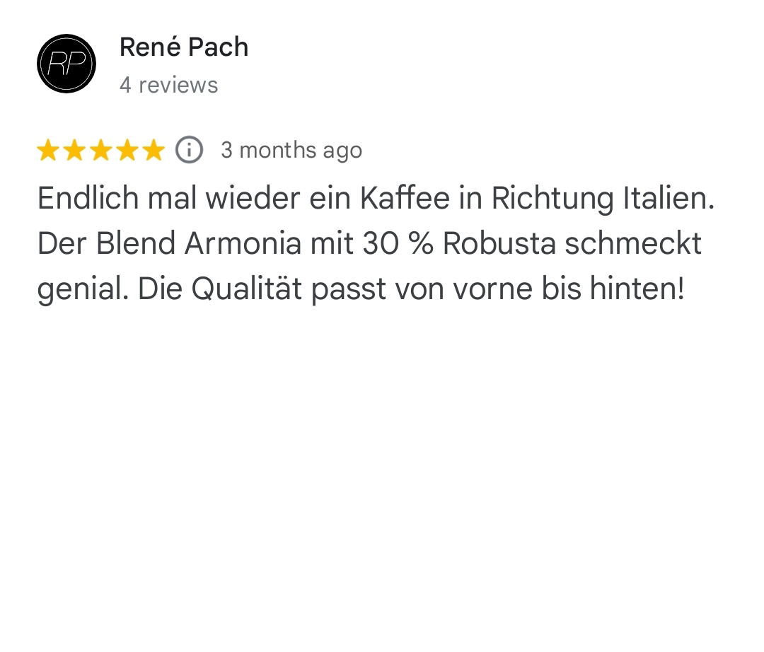 Endlich mal wieder ein Kaffee in Richtung Italien. Der Blend Armonia mit 30 % Robusta schmeckt genial. Die Qualität passt von vorne bis hinten!