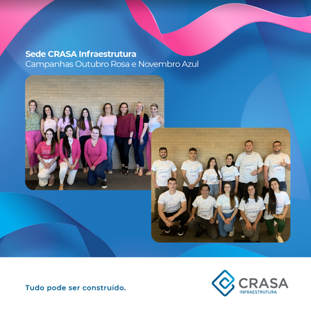 CRASA Infraestrutura promove ações de prevenção contra o câncer de mama e de próstata