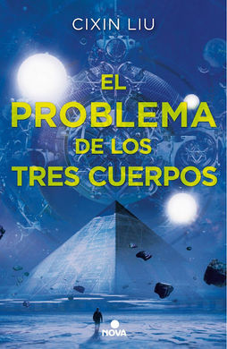 El Problema de los Tres Cuerpos "Trilogía: El Recuerdo del Pasado de la Tierra 1"