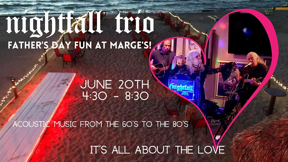Nightfall Trio - Father's Day at Marge's