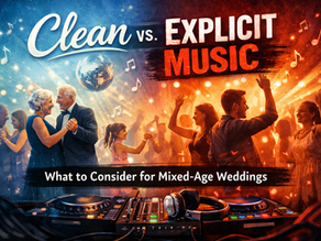 Clean vs. Explicit Music: What to Consider for Mixed-Age Weddings
