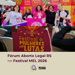 Fórum Aborto Legal RS participa do Festival MEL Nacional 2026