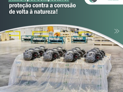 Filme VpCI Compostável: proteção contra a corrosão de volta a natureza!