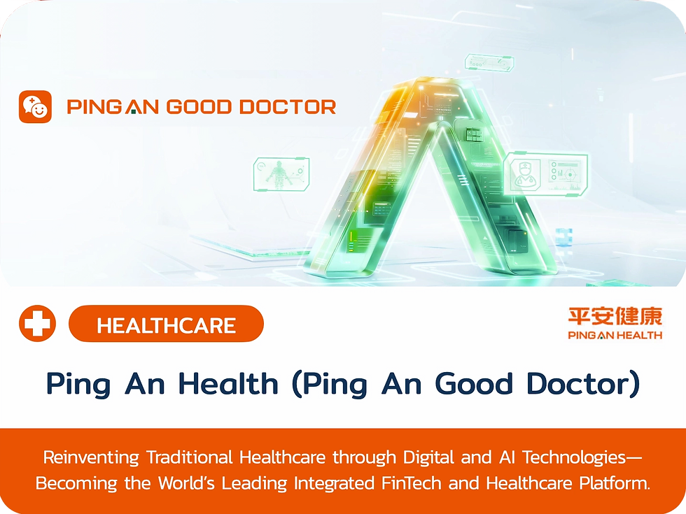 Ping An Health: Reinventing Traditional Healthcare through Digital and AI Technologies—Becoming the World’s Leading Integrated FinTech and Healthcare Platform.