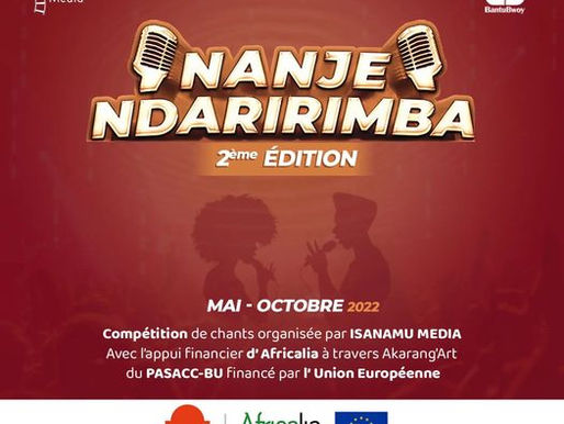 La 2ème Edition "Nanje Ndaririmba" est lancée,les jeunes à vos marques!!!