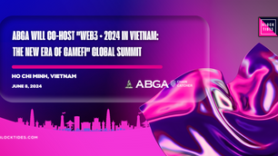 ABGA will Co-Host Web3+2024 in Vietnam: The New Era of GameFi Global Summit