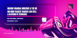 Unlock Financial Horizons at the Ho Chi Minh Traders Fair 2023: A Gathering of Visionaries