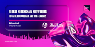 Global Blockchain Show, Dubai, to Gather Blockchain and Web3 Experts, Provide Networking Opportunities