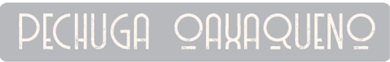 pechugaoaxaqueno.png