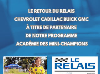 Communiqué : le retour du Relais Chevrolet Cadillac Buick GMC à titre de partenaire de notre programme Académie des Mini-Champions