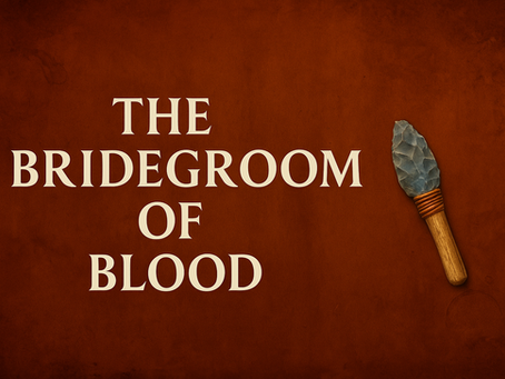 The Bridegroom of Blood: Why God Sought to Kill Moses