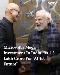 Satya Nadella Meets PM Modi: Microsoft Pledges Record $17.5 Billion AI Investment in India