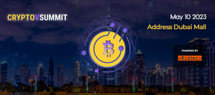CRYPTOVSUMMIT to Highlight Latest Developments in Cryptocurrency Industry in Dubai on May 10th, 2023