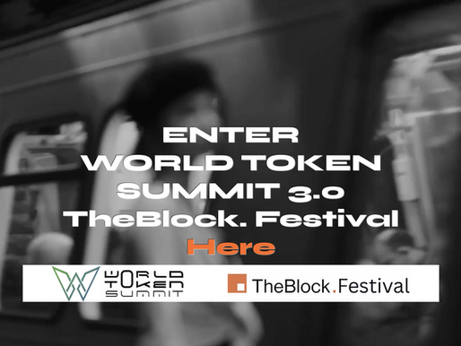 Everything World Token Summit 3.0 X TheBlock. Festival. The biggest web3 ecosystem collab.