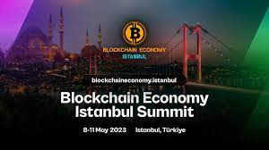 Blockchain Economy Istanbul Summit 2023