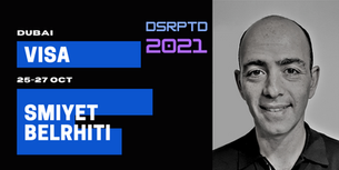Visa's Smiyet Belrhiti discussed insider CBDC and Crypto Payments at DSRPTD 2021!