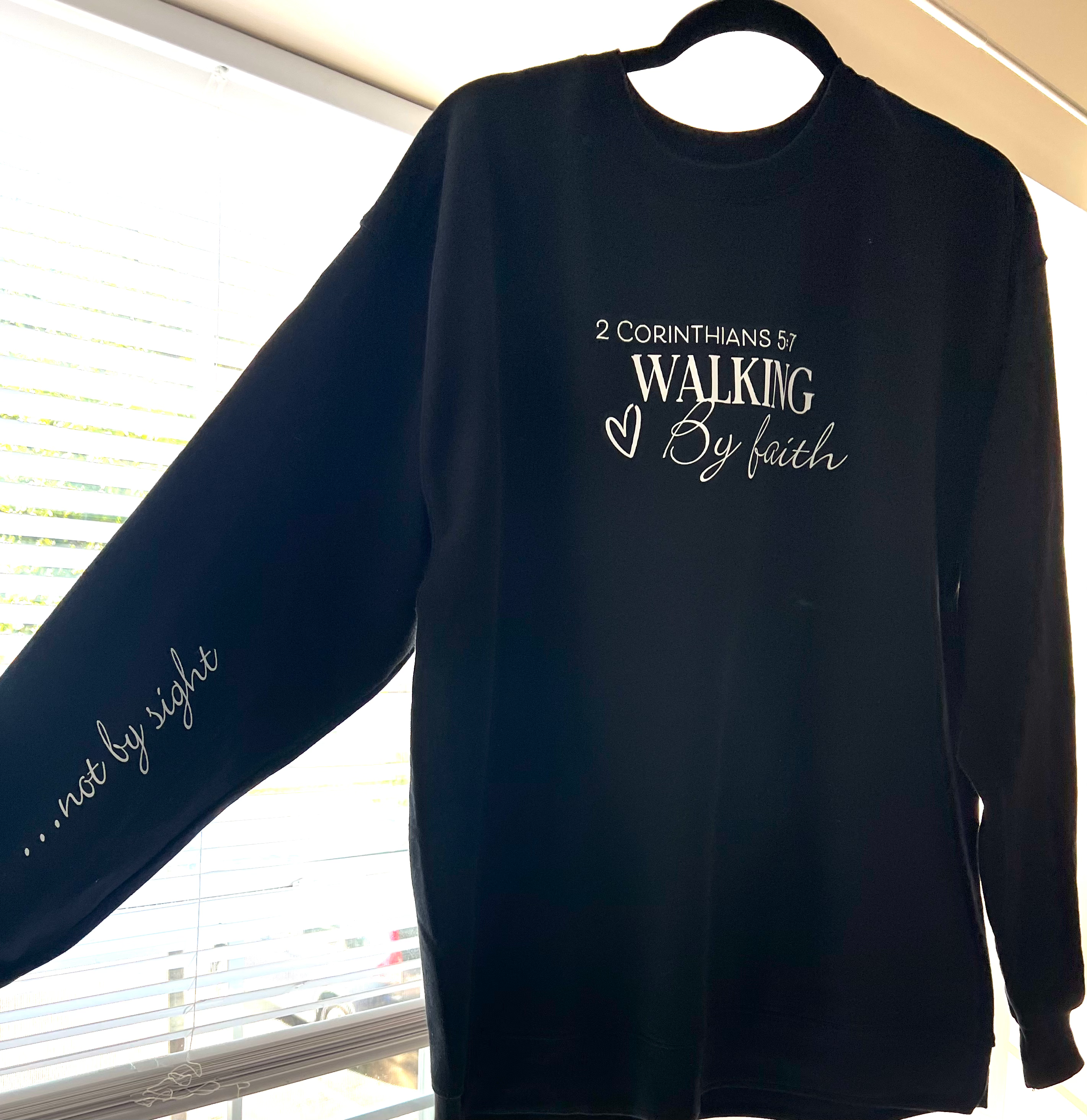 Walking by Faith Sweatshirt 