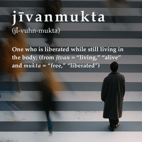 Jivanmukta - Liberated While Living