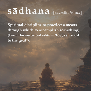 Sadhana - Spiritual Discipline or Practice