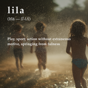 Lila - Creation as Divine Play