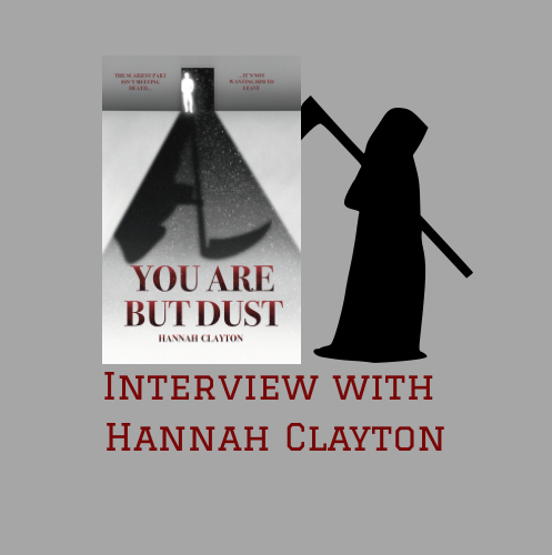 Giving Death a Voice: An Interview with Hannah Clayto