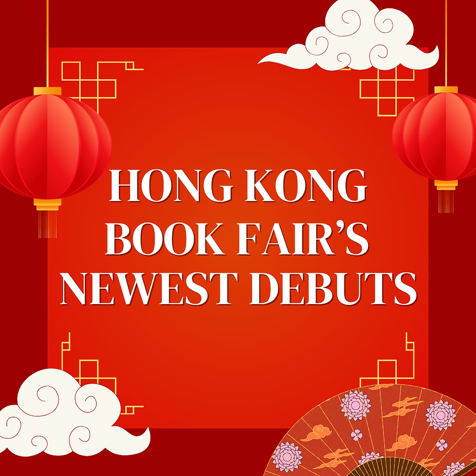 Hong Kong Book Fair’s Newest Debuts
