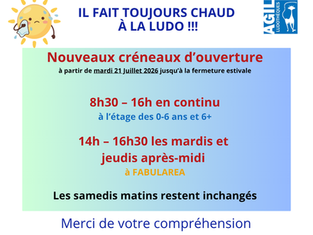 Canicule - Modification de nos créneaux d'ouverture