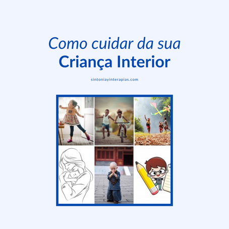 cuidar da sua criança interior