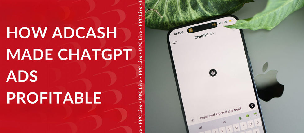 How Adcash Made ChatGPT Ads Profitable