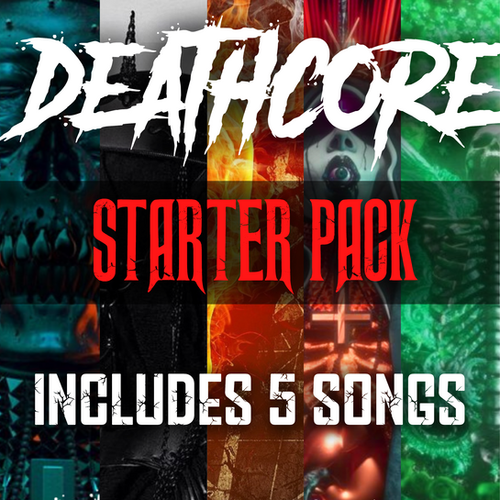 Starter Pack: DEATHCORE (Check description for track listing