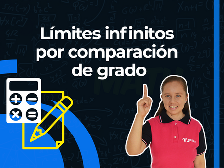 Límites infinitos por comparación de grado
