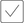 checkmark_box_extended.png