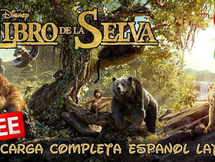 Descargar El Libro De La Selva / The Jungle Book Español Latino 1080p