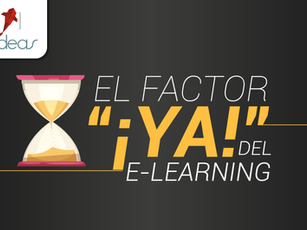 El factor “¡YA!” del E-learning