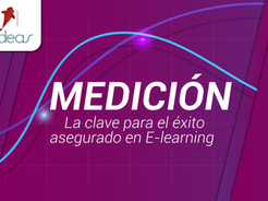 Medición: la clave para el éxito asegurado en E-learning