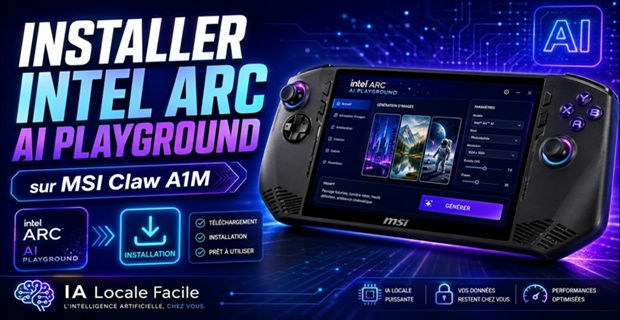 Vidéo : Installer Intel Arc AI Playground sur MSI CLAW A1M